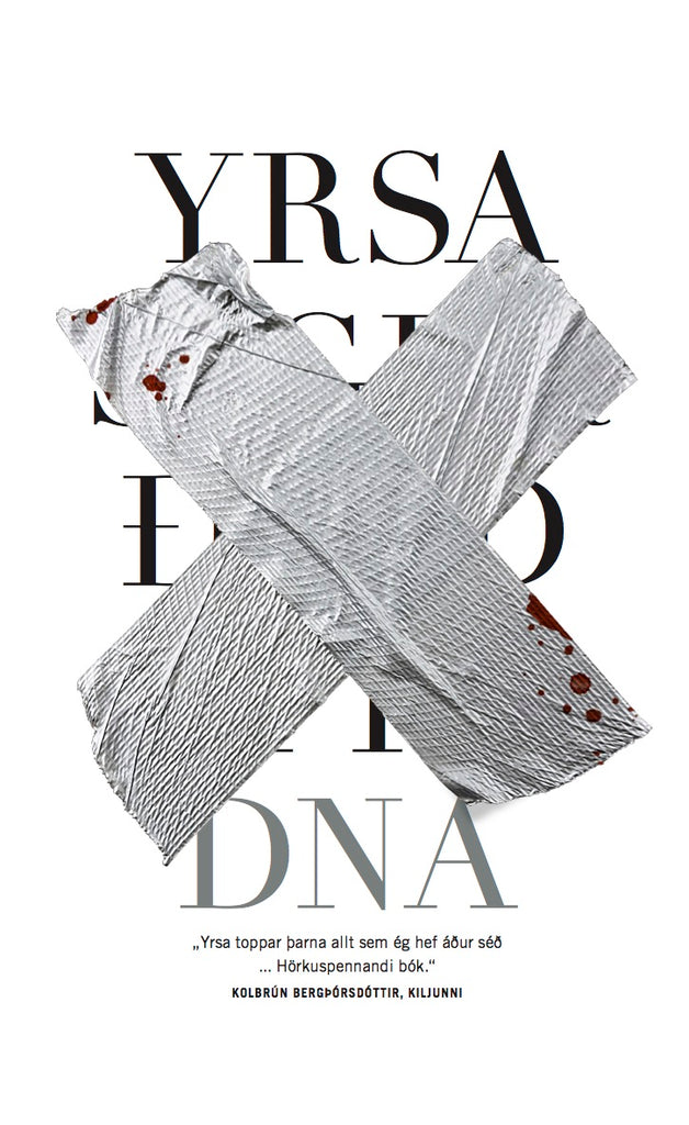 „Yrsa toppar þarna allt“