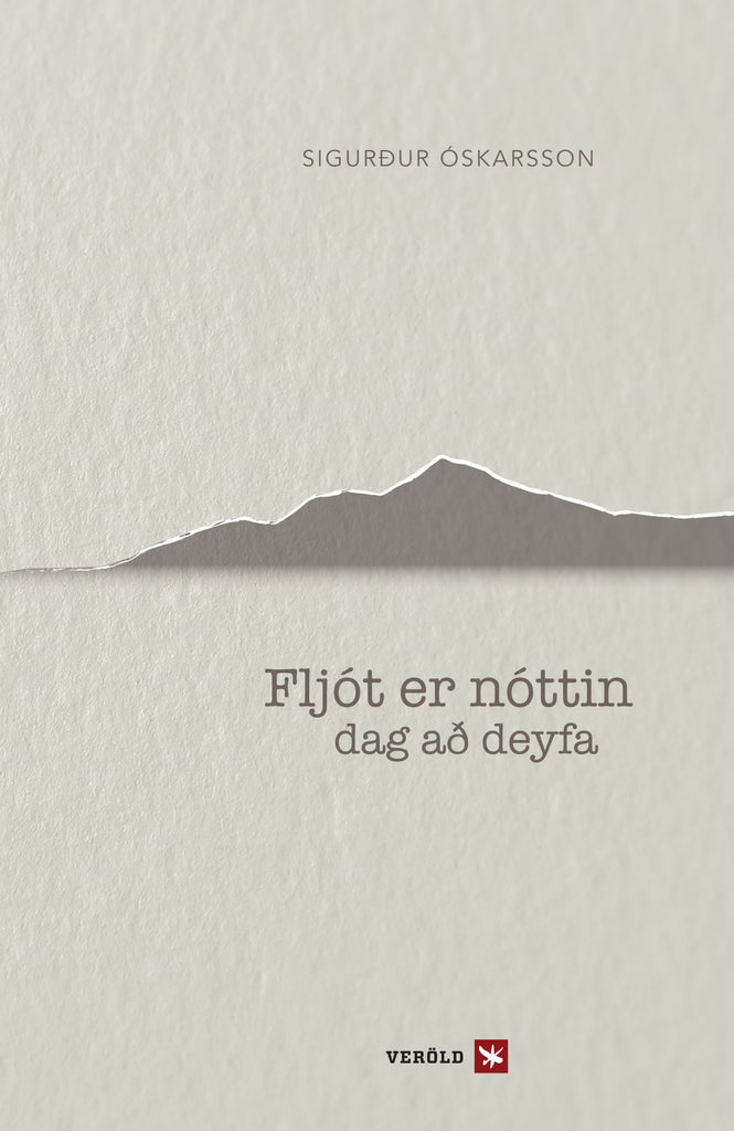 Fljót er nóttin dag að deyfa