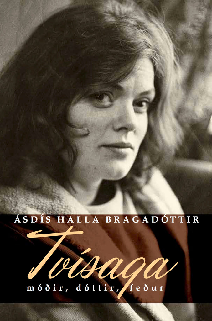 Tvísaga Ásdísar Höllu