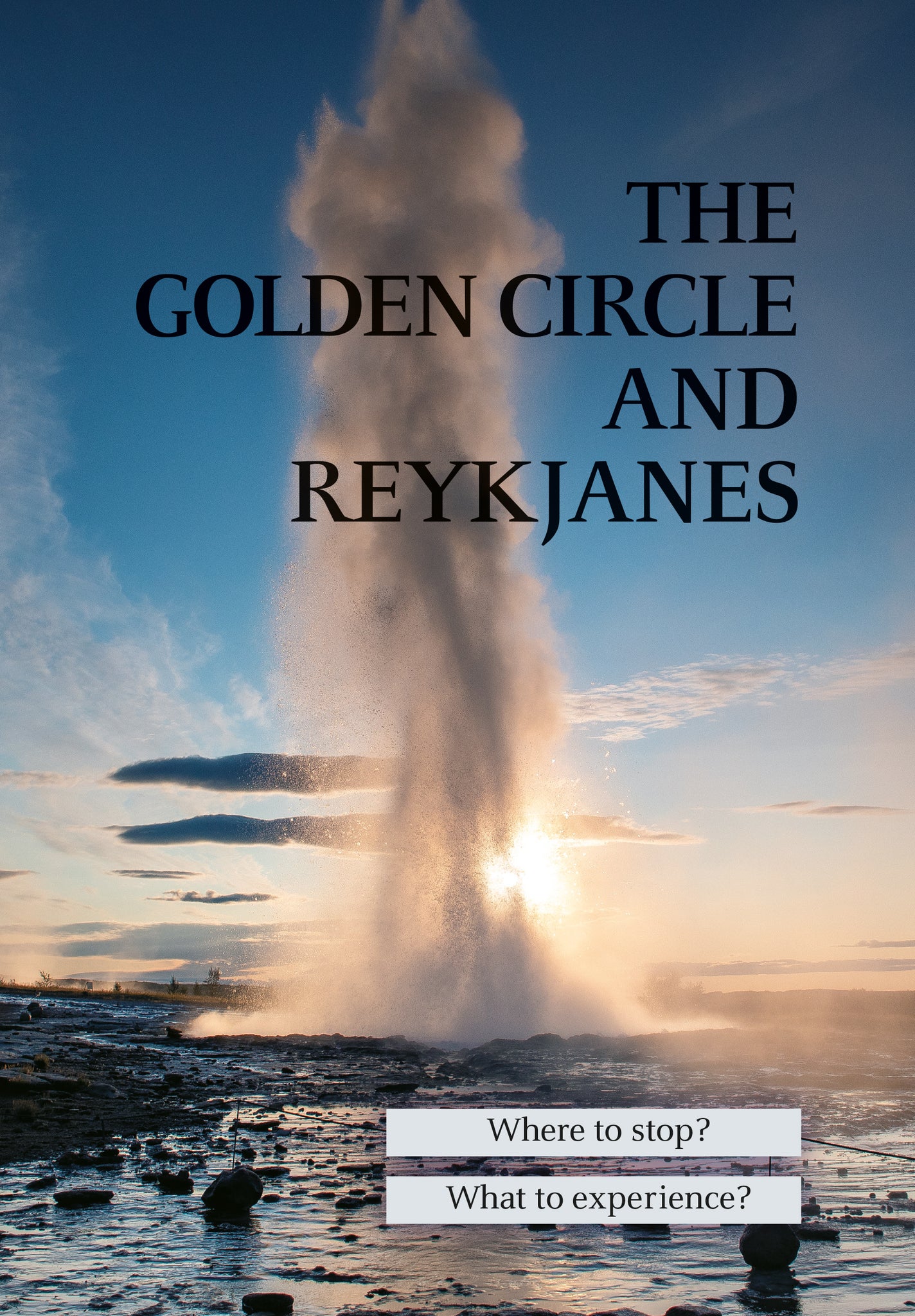 The Golden Circle and Reykjanes