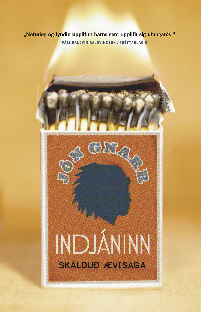 Indjáninn – Bjartur & Veröld