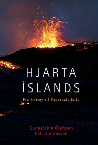 Hjarta Íslands - Frá Hrísey til Fagradalsfjalls