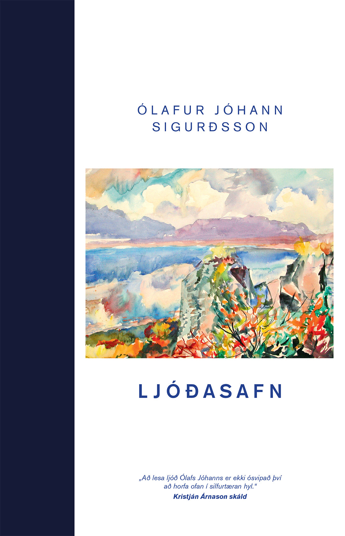 Ljóðasafn: Ólafur Jóhann Sigurðsson